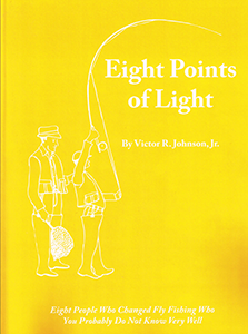 Eight Points of Light Fly Fishing
